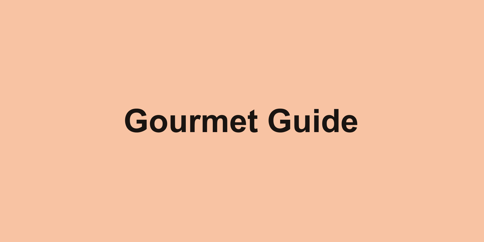 Gourmet Guide